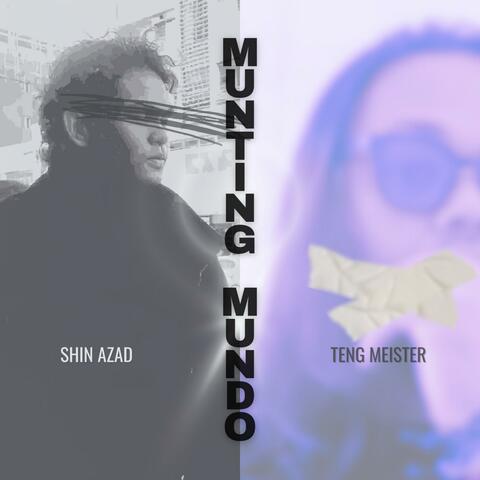 Munting Mundo (feat. Shin Azad)