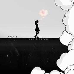 I Had A Dream