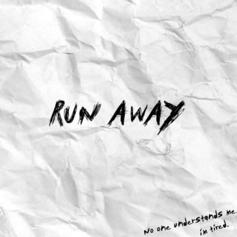 Run Away