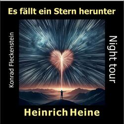 Es fällt ein Stern herunter (Heinrich Heine)