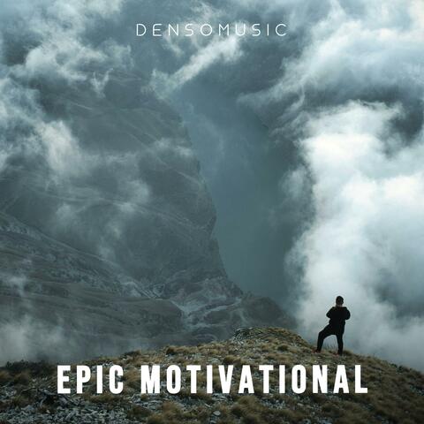 Epic Motivational