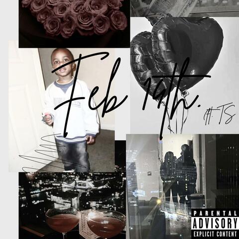feb 14th (feat. TS)