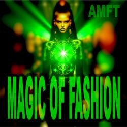 Magic Of Fashion