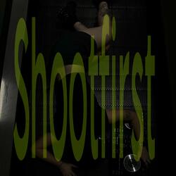 Shootfirst
