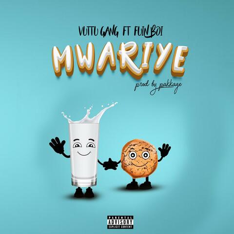 Mwariye (feat. Vutu Gang & Fuin bwoy)