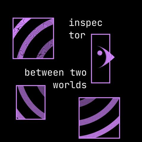 Between Two Worlds