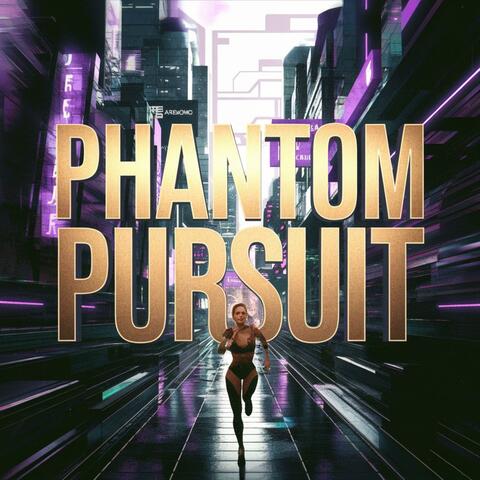 Phantom Pursuit