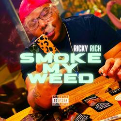 Smoke My Weed