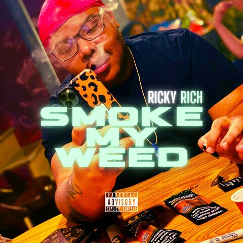 Smoke My Weed