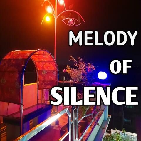 Melody Of Silence