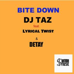 Bite Down (feat. Lyrical Twist & DeTay)