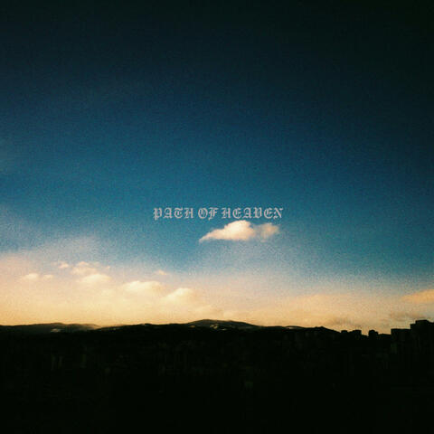 PATH OF HEAVEN