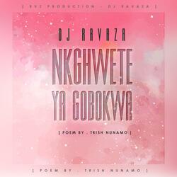 Nkghwete_Ya_Go_Bokwa (feat. Trish Nunamo)