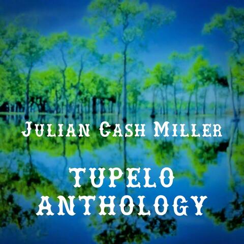 Tupelo Anthology
