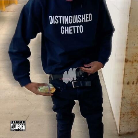 Distinguished Ghetto