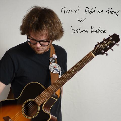 Movin' Right On Along