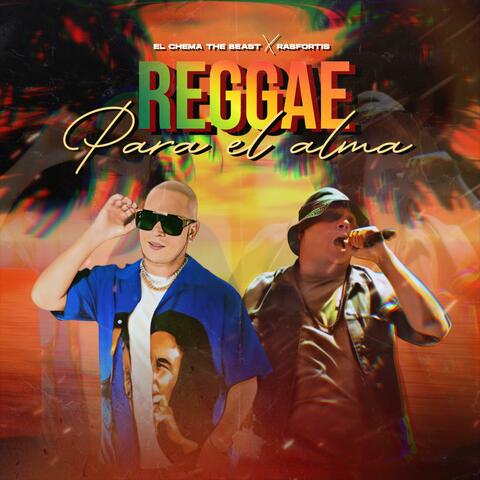 Reggae para el alma (feat. Rasfortis)