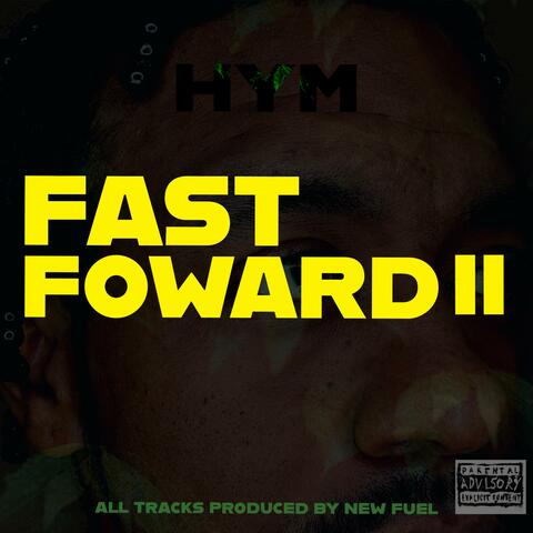 Fast Forward 2
