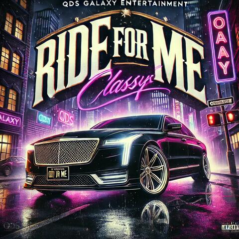 Ride for Me