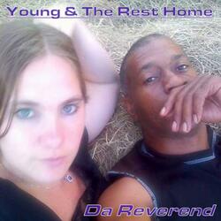 Young & The Rest Home