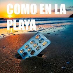 COMO EN LA PLAYA