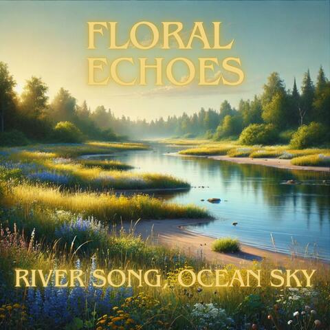 River Song, Ocean Sky