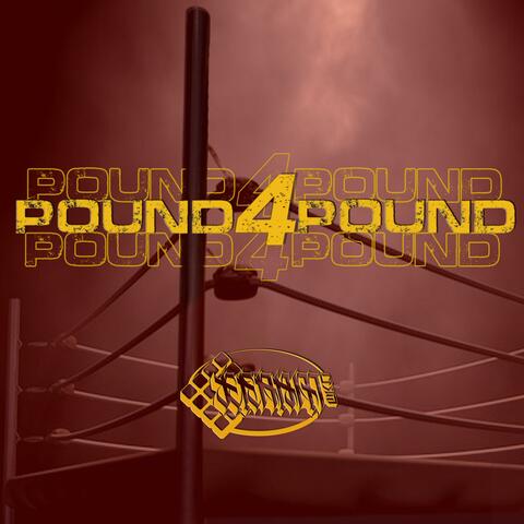 Pound 4 Pound