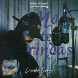 No te rindas (feat. Limbo Lowfi)
