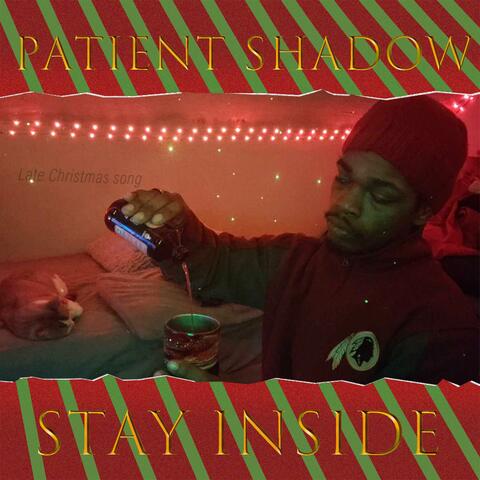 Stay Inside (Late Christmas Song)