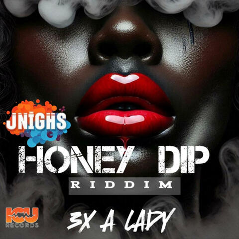 3X A Lady (Honey Dip Riddim)