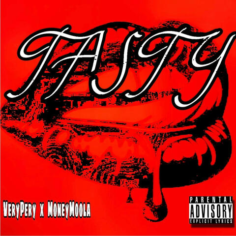 Tasty (feat. MoneyMoola)