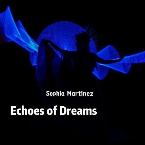 Echoes of Dreams