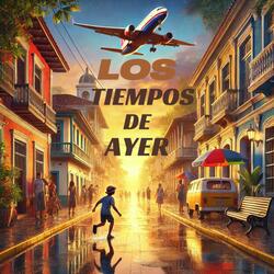 Los Tiempos de Ayer