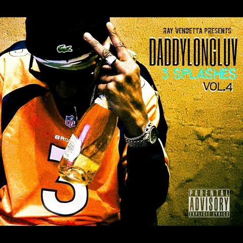Ray Vendetta presents (Daddylongluv 3 Splashes vol.4)