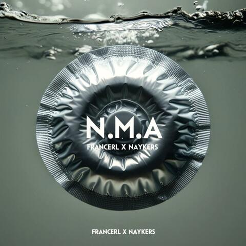 N.M.A (feat. Naykers)