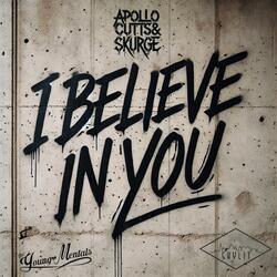 I Believe In You (feat. Apollo Cutts)