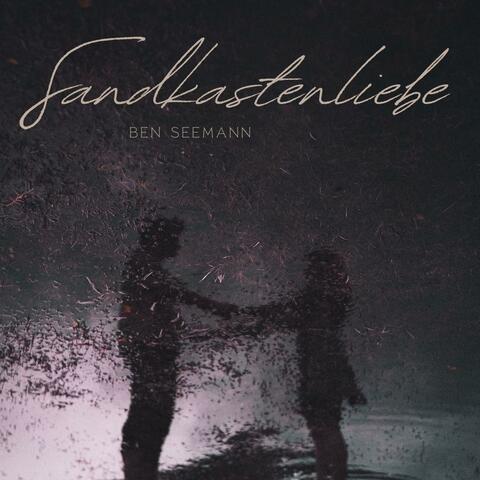Sandkastenliebe