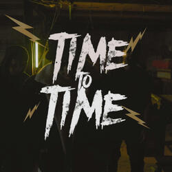 TIME TO TIME