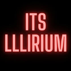 It's LLLIrium