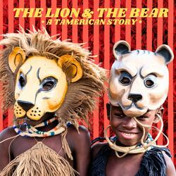 The Lion & The Bear (feat. Tengo & Ka$h) (Theme Song)