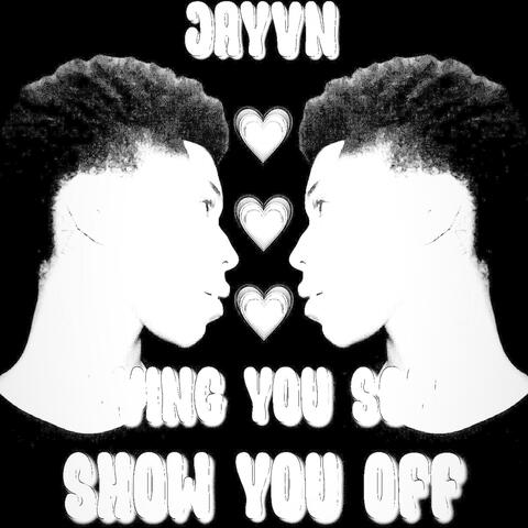 Loving You Solo, Show You Off Valentine Special