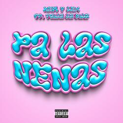 Pa Las Nenas (feat. Taila La Kila)