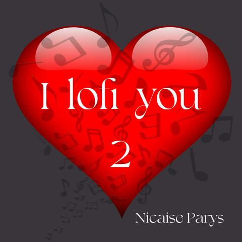 I LOFI YOU 2