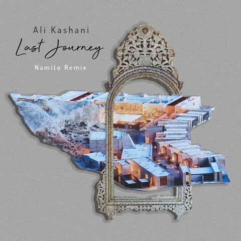 Last Journey (Akharin Safar) (Namito Remix)