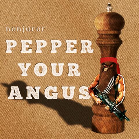 Pepper Your Angus