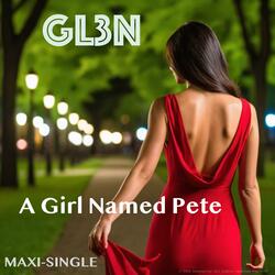A Girl Named Pete (Guitter-Done Mix)