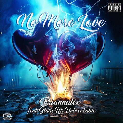 No More Love (feat. Static Mr. Unbreakable)