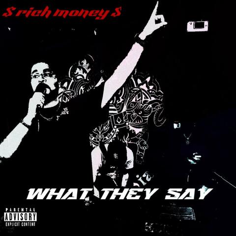 What They Say?