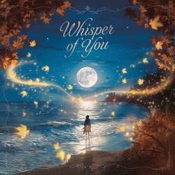 Whisper of You III
