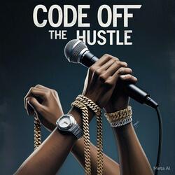 Code Of The Hustle